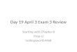 Day 19 April 3 Exam 3 Review