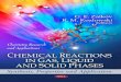 Chemical Reactions in Gas Liquid and Solid Phases