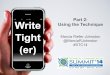 Write Tight(er)—Part 2—STC14 Summit