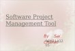 SOFTWARE PROJECT MANAGEMENT TOOL PPT