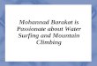 Mohannad Barakat is Passionate about Water Surfing and Mountain Climbing