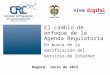 Carlos Andrés Rebellón, El cambio de enfoque de la Agenda Regulatoria