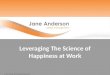 HIRMAA Science of Happiness at Work Aug 2014