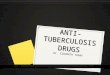 Anti tuberculosis drugs