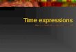 Time expressions HACE…QUE To tell how long something has been going on, use… Hace + period of time + que + present tense verb