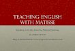 Teaching English with Matisse: speaking activities for the language class