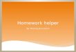 Ted Presentation 'Homework Helper
