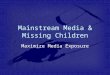 Mainstream media and missing children 2014