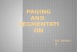 Paging and Segmentation in Operating System