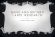 Band and Record Label Research