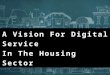 A Vision For Digital Service In The Housing Sector