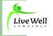 Introducing  LiveWell  Lawrence