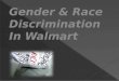 Gender and race discrimination walmart case