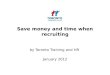 Save money and time when recruiting January 2012