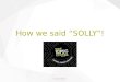 Allen Solly How we said solly