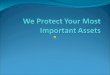 We protect your most important assets   copy - copy - copy - copy