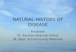 NATURAL HISTORY OF DISEASE