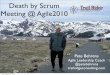 Death by Scrum Meeting Agile2010