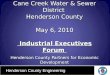 Cane Creek Sewer District: Industrial Executives Forum 05.06.2010