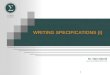 Writing Specifications Presentation(I)-Revised