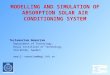 Modelling and Simulation of Absorption Solar Air Conditioning System