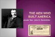 The Men Who Built America:  John D. Rockefeller and Andrew Carnegie