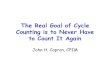 The Real Goal of Cycle Counting is to Never Have to Count It Again