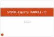SYBFM Equity Market II Session I Ver 1.2(1)