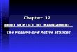 Chapter 12 Bond Portfolio Mgmt