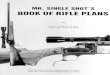 Mr Singleshot's Book of Rifle Plans Part1