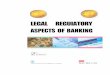 Legal & Regulatory Aspects of Banking