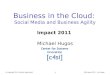 Business in the Cloud: Social Media and Business Agility