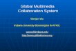 Global Multimedia Collaboration System