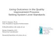 Using Outcomes in the Quality Improvement Process: