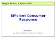 1 Docente : ing. Marco Melacini - Politecnico di Milano Efficient Consumer Response Reggio Emilia, 5 Aprile 2000