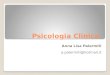 Psicologia Clinica Anna Lisa Palermiti a.palermiti@hotmail.it