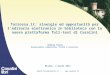 Torrossa.it: sinergie ed opportunità per l'editoria elettronica in biblioteca con la nuova piattaforma full-text di Casalini Andrea Ferro Responsabile