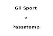 Gli Sport e Passatempi. Sports and pastimes using “giocare”