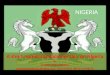 A short numerical documentary on Nigeria By  Ayodele Akin-Adewolu ayodeleakinadewolu@yahoo.com/ 08165505956 /BB PIN 2928BCF8