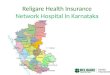 Religare Health Insurance- Network Hospital In Karnataka