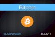 Bitcoin in general - presentation