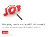 Mapping out a successful job search