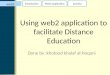 Using Web2 Application To Facilitate Distance Learning2