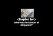 Who is the founder of Singapore?