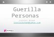 Guerilla Personas and the Gentle Art of Design Defense