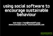 using social software to encourage sustainable behaviour
