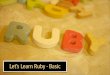 Let's Learn Ruby - Basic