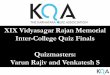 KQA Vidyasagar Rajan Memorial College Quiz 2012 finals