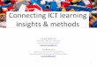 Connecting ict learning insights & methods
