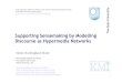 Supporting Sensemaking by Modelling Discourse as Hypermedia Networks